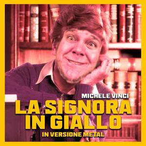 La signora in giallo (Metal versione)