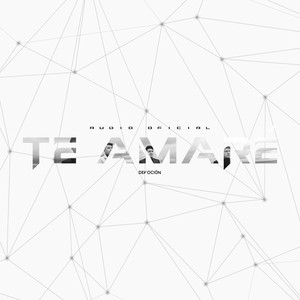 Te Amaré