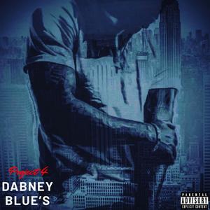 P4 Dabney Blue's (Explicit)