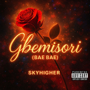 Gbemisori (BAE BAE) (Explicit)