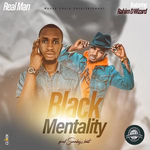 Black mentality(feat. Rahim D Wizard) (Explicit)
