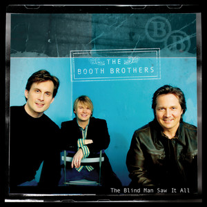 The Booth Brothers - Father