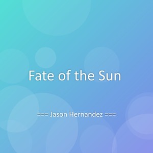Fate of the Sun
