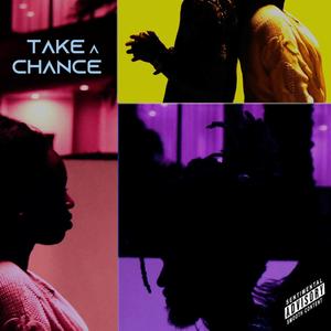 Take A Chance