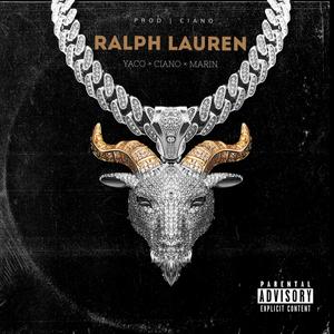 Ralph Lauren(feat. Ciano & Marin) (Explicit)