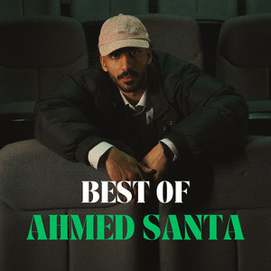 Best of Ahmed Santa (Explicit)