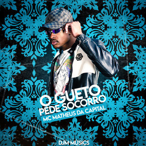O Gueto Pede Socorro (Explicit)