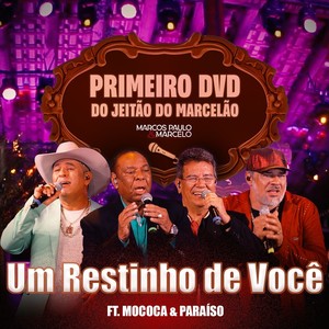 Um Restinho de Você (Ao Vivo)