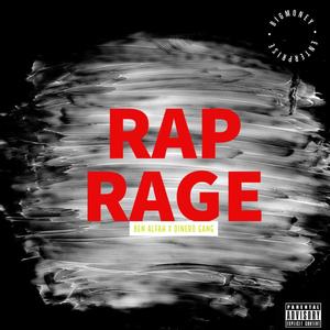 Rap Rage (feat. KT Dinero & Big Crisco) [Explicit]