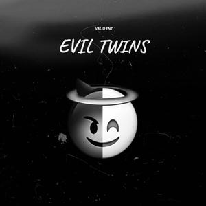 Evil twins (feat. 2tecc & Trxpzion) [Explicit]