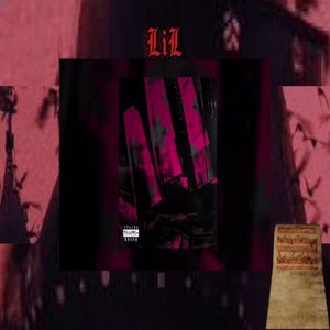 Lil (Explicit)