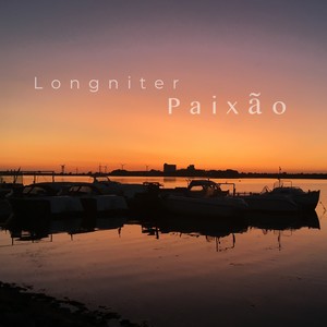 Paixão (An Electronic Chill Journey With Guitars)