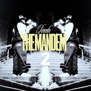 The Mandem 2 (Explicit)