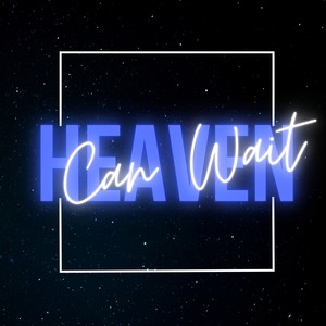 Heaven Can Wait