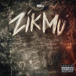 Zikmu (Explicit)