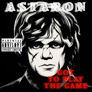 GOT TO PLAY THE GAME (Explicit)