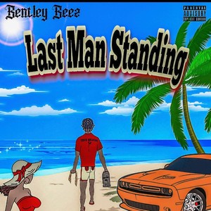 Last Man Standing (Explicit)