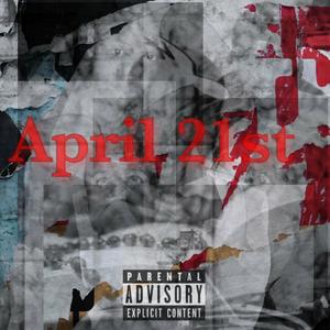 April 21st (Explicit)