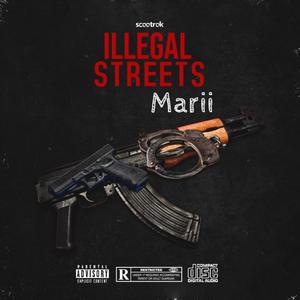 illegal Streets (Explicit)