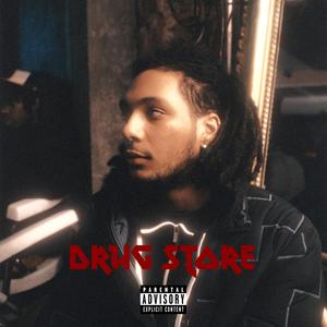 Drug Store (Explicit)