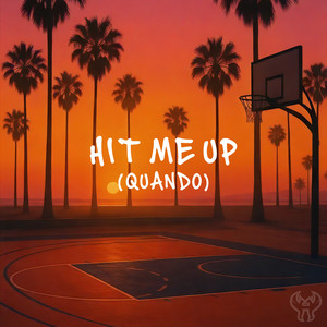 Hit Me Up (Quando)