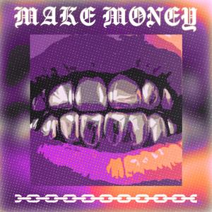 Make Money (Explicit)