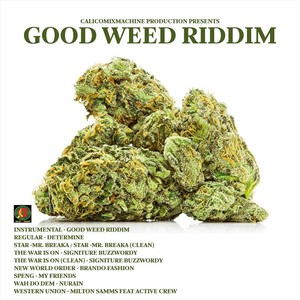 Good Weed Riddim (Explicit)