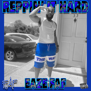 Reppin It Hard (Explicit)