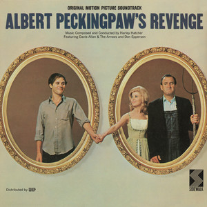 Albert Peckingpaw's Revenge (Original Motion Picture Soundtrack)