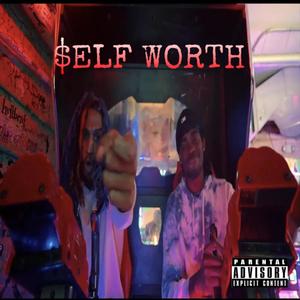 $elf Worth (Explicit)