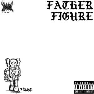 Father Figure (Explicit)