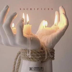 Sacrifices (Explicit)