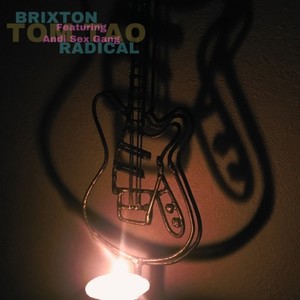 BRIXTON RADICAL (feat. Andi Sex Gang)