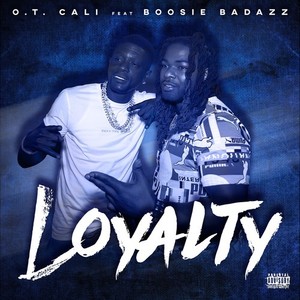 Loyalty (Explicit)