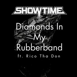 Diamonds In My Rubberband (feat. Rico Tha Don) [Explicit]