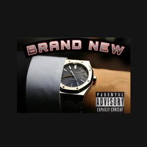 BRAND NEW (Explicit)