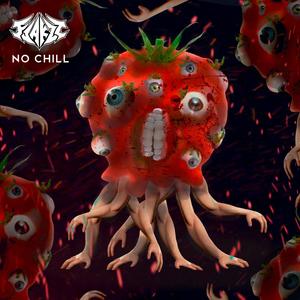 No Chill (Explicit)