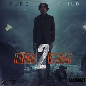 Rude Wick 2 (Explicit)