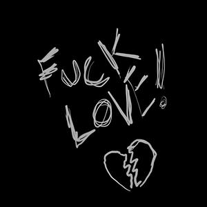 **** Love (Explicit)