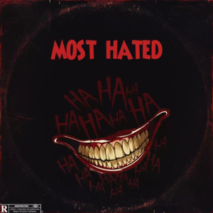 Most Hated (Explicit)