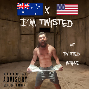 I'm Twisted (Explicit)