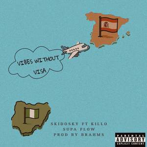 Vibes without visa (Explicit)