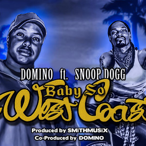 Baby So West Coast (Original Mix)