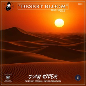 Desert Bloom (feat. Nina X)