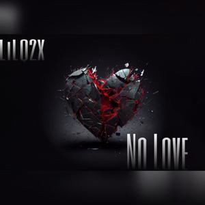 No Love (Explicit)