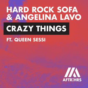 Crazy Things(feat. QUEEN SESSI)