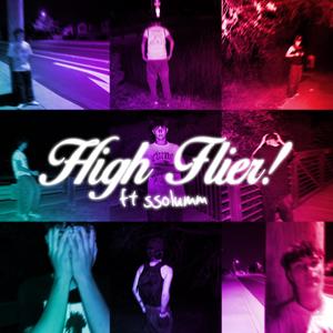 high flier! (feat. ssolumm) [Explicit]