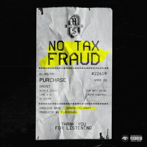 No Tax Fraud (Explicit)