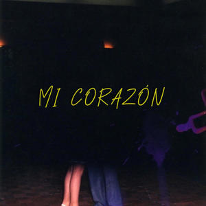 Mi corazón (Explicit)