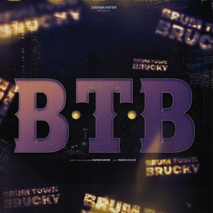 B.T.B (Brum Town Brucky) (feat. Maniscooler) [Explicit]